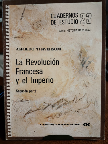 La Revolución Francesa Y El Imperio Alfredo Traversoni