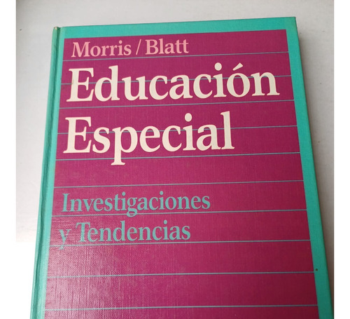 Educación Especial -investigacione Y Tendencias-morris -blat