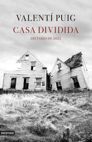 Casa Dividida - Puig Mas, Valentí  - *