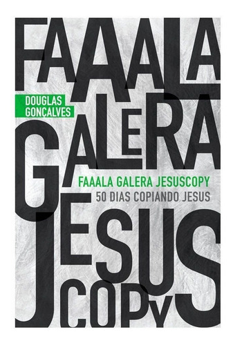 Fala Galera Jesuscopy - Douglas Gonçalves Livro