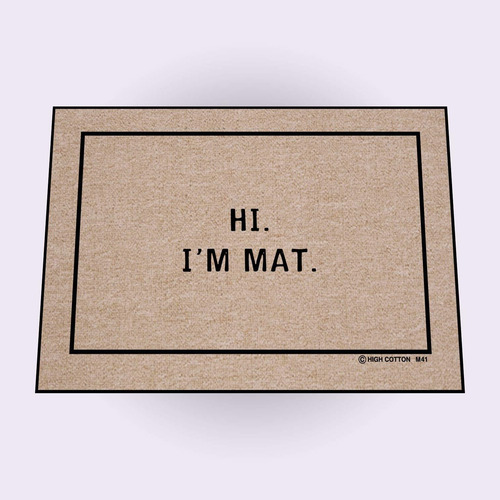Felpudo Inscripcion Hi I'm Mat Para Interior Exterior No