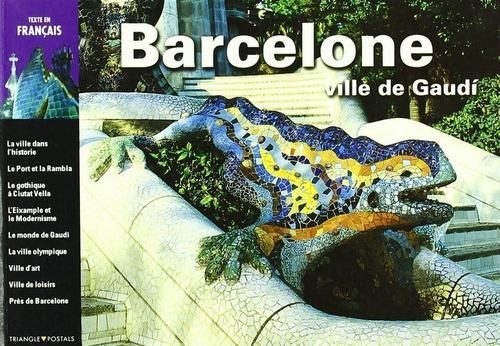 Barcelone, Ville De Gaudi, De Vivas Ortiz, Pere. Editorial Triangle Postals, Tapa Blanda En Francés