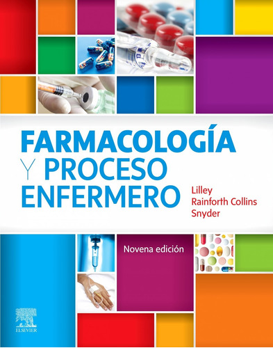 Libro Lilley Farmacología Y Proceso Enfermero 9na  Edición 