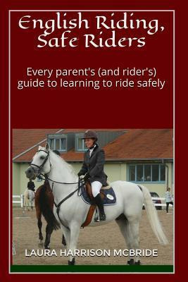 Libro English Riding, Safe Riders - Laura Harrison Mcbride