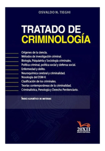 Tratado De Criminologia - Tieghi, Osvaldo N