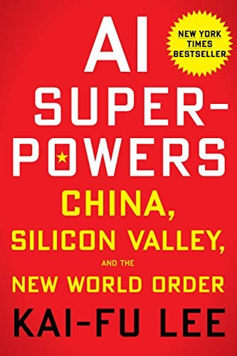 Libro Ai Superpowers: China, Silicon Valley, And The New W