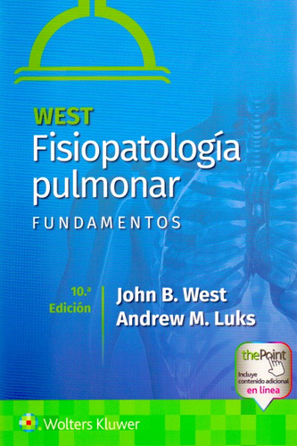 West. Fisiopatología Pulmonar Fundamentos 10a Edicion
