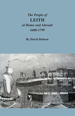 Libro The People Of Leith At Home And Abroad, 1600-1799 -...