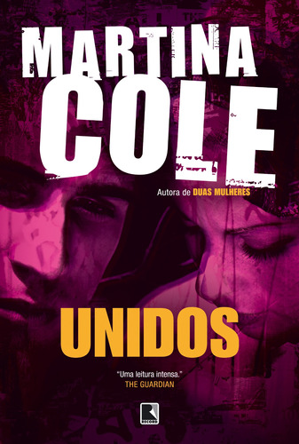 Unidos, de Cole, Martina. Editora Record Ltda., capa mole em português, 2011