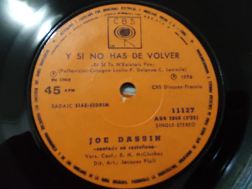 Vinilo Single De Joe Dassin Y Si No Has De Volver (v129