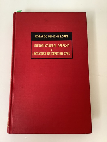 Libro Introducción Al Derecho Y Lecciones- Edgardo P. Lopez