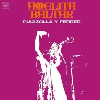 Vinilo Amelita Baltar Interpreta A Piazzola Y Ferrer Lp