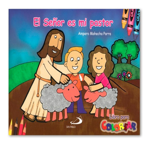 El Señor Es Mi Pastor - Libro Para Colorear