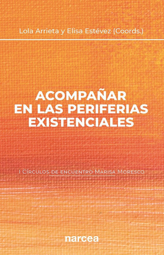 Libro: I Círculos De Encuentro Marisa Moresco: Acompañar En 