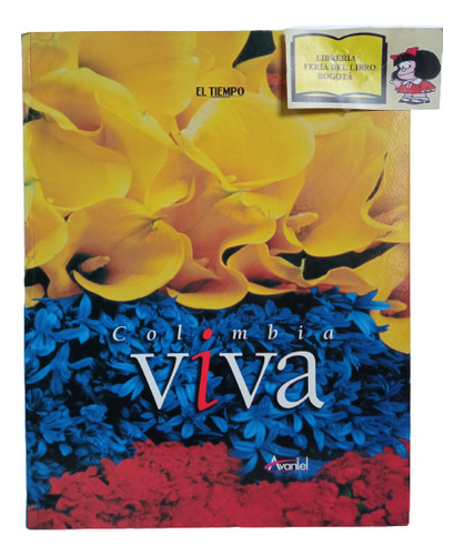 Colombia Viva - El Tiempo - 2000 -  Ilustrado 