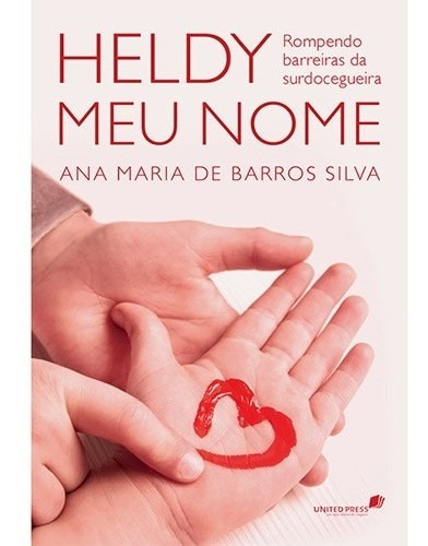 Heldy Meu Nome, De Silva. Editora Hagnos, Capa Mole, Edição 1 Em Português, 2012
