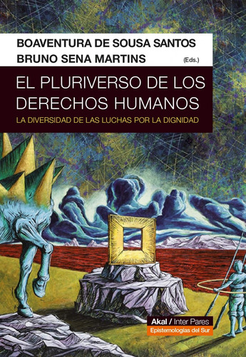 El Pluriverso De Los Derechos Humanos - De Sousa Boaventura 