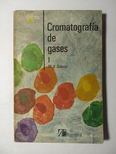 Cromatografía De Gases 1 , M. V. Dabrio