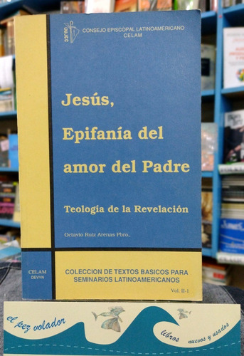 Jesús, Epifanía Del Amor Del Padre Ruiz Arenas Octavio