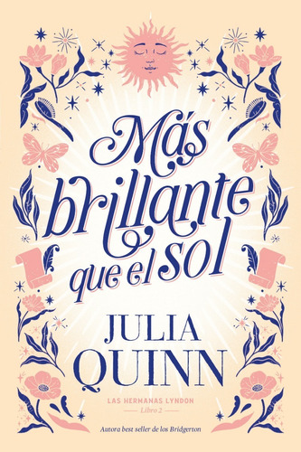 Mas brillante que el sol - Julia Quinn, de Julia Quinn. Editorial Titania, tapa blanda en español