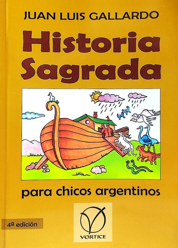 Historia Sagrada Para Chicos Argentinos - Vrt