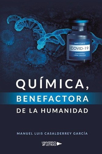 Química, Benefactora De La Humanidad