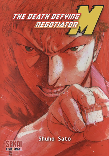 The Death Defying Negotiator M, De Sato, Shuho. 1065, Vol. 1. Editorial Sekai Editorial, Tapa Blanda, Edición 1 En Castellano, 2024