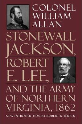 Libro Stonewall Jackson, Robert E. Lee, And The Army Of N...