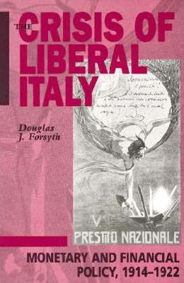 Libro The Crisis Of Liberal Italy - Douglas J. Forsyth