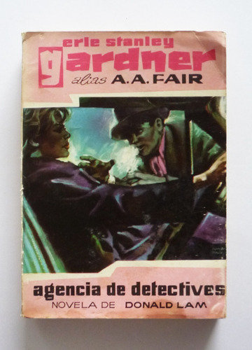 Erle Stanley Gardner - Agencia De Detectives