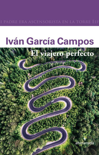 Libro: Viajero Perfecto, El. Garcia Perez,ivan. Alhena Fabri