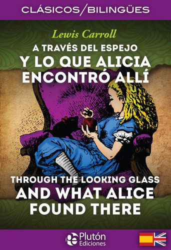 A Traves Del Espejo Through The Looking Glass - Carroll, ...