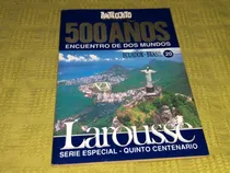Comprar 500 Años Encuentro De Dos Mundos Tomo 20 Larousse- Anteojito