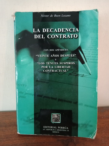 La Decadencia Del Contrato. Néstor De Buen Lozano. Detalles 