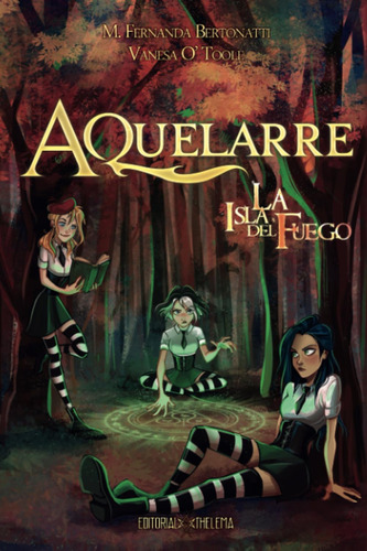 Libro: Aquelarre: La Isla Del Fuego (saga Aquelarre) (spanis