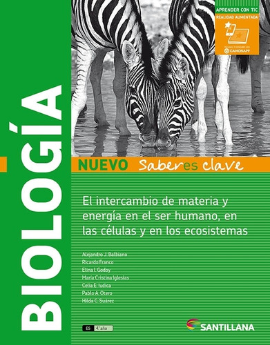 Biologia - Nuevo Saberes Clave, de Balbiano, Alejandro. Editorial SANTILLANA, tapa blanda en español, 2019