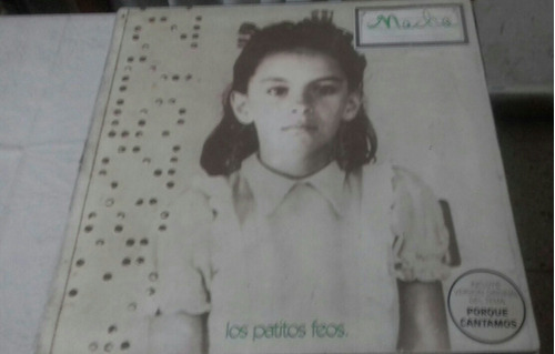 Nacha. Los Patitos Feos. Porque Cantamos? Vinilo L.p