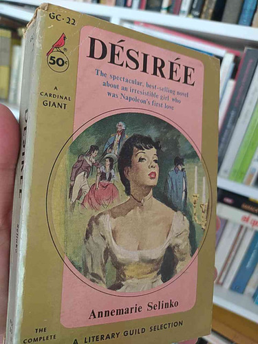 Désirée  Annemarie Selinko  A Literary Guild Selection En In