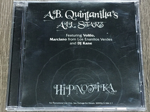 A.b. Quintanilla's All Stars - Hipnotika, Capitol 2010 Usa