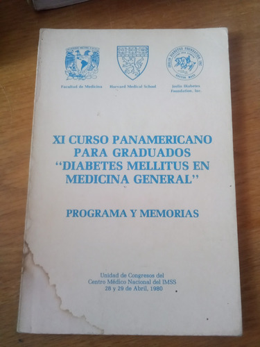 Xi Curso Panamericano Para Graduados  Diabetes Mellitus 