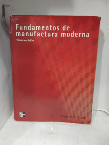 Fundamentos De Manufactura Moderna 3ed