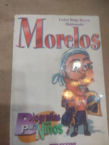 Morelos Biografía Para Niños