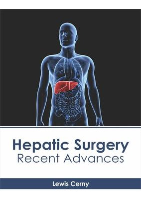 Libro Hepatic Surgery: Recent Advances - Lewis Cerny