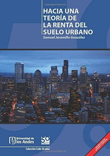 Libro: Hacia Una Teoría Renta Del Suelo Urbano (spanis