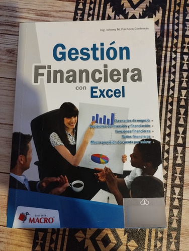 Gestión Financiera Con Excel. Estado Único Editorial Macro