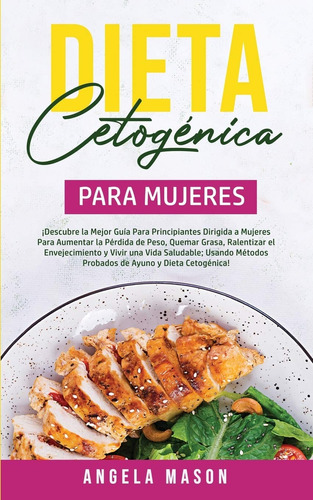 Libro Dieta Cetogenica Para Mujeres Salud Keto Original 
