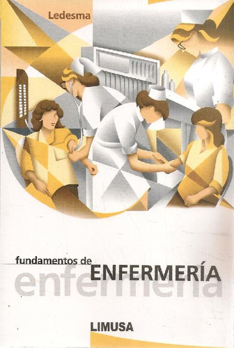 Libro Fundamentos De Enfermería De María Del Carmen Ledesma