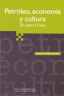 Petróleo Economía Y Cultura El Caso Uwa