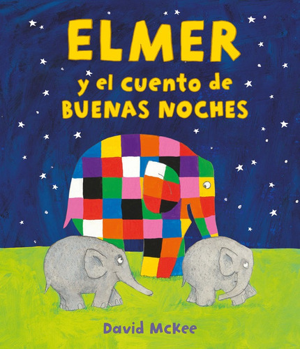 Libro Elmer Y El Cuento De Buenas Noches