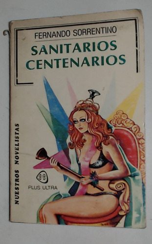 Sanitarios Centenarios - Sorrentino, Fernando